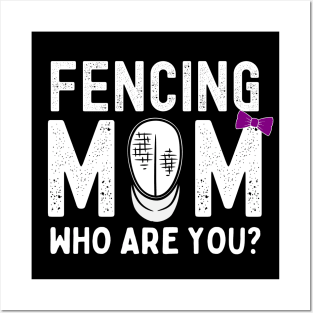 Fencing Mom Funny Posters and Art